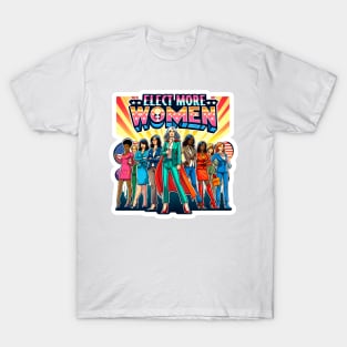 Elect More Women - Diverse Leadership T-Shirt